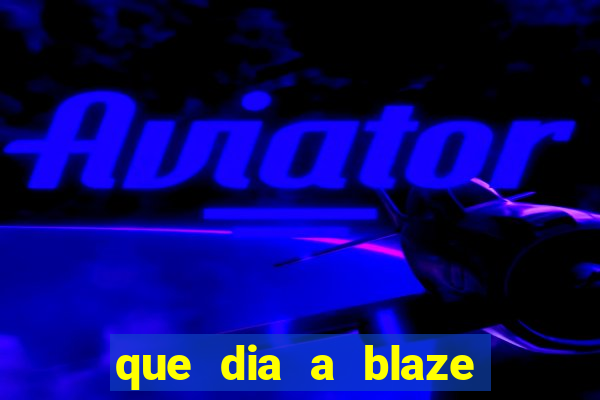 que dia a blaze paga o cashback